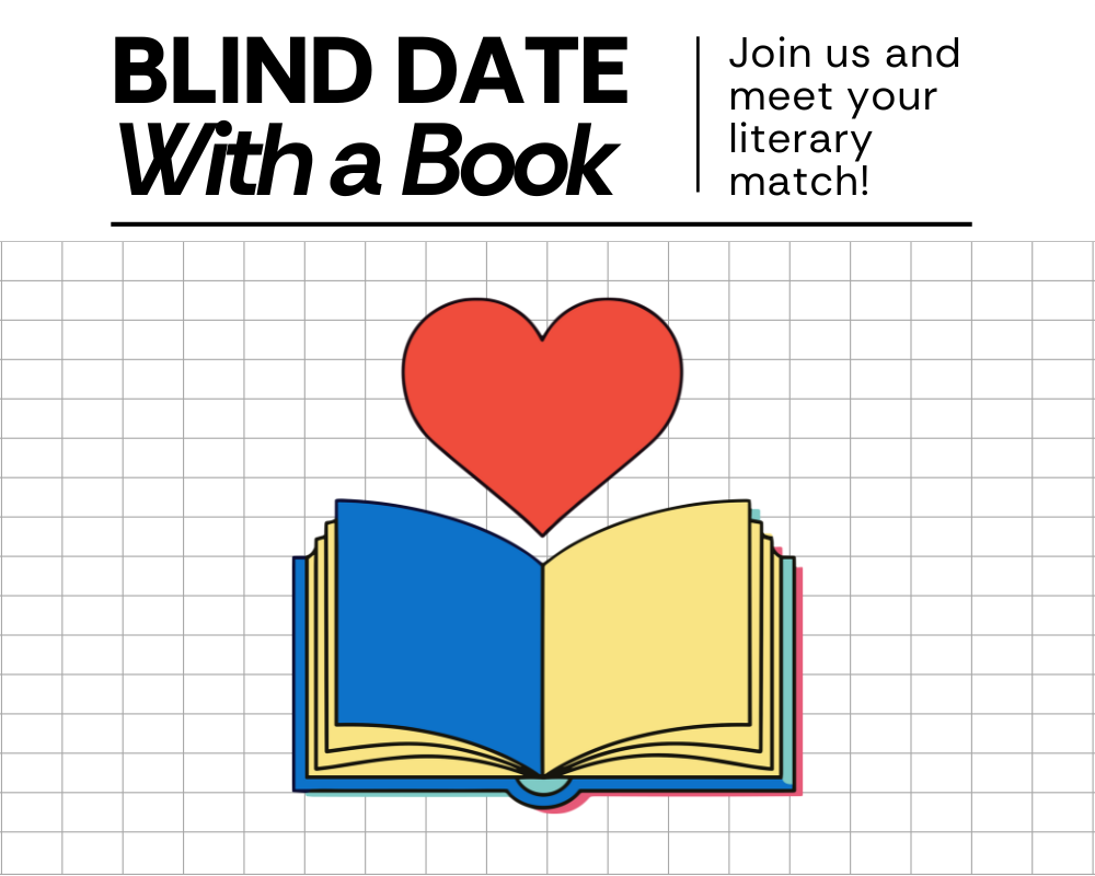 Blind Date with a Book is Back February 12th 11:00 am-1:00 pm